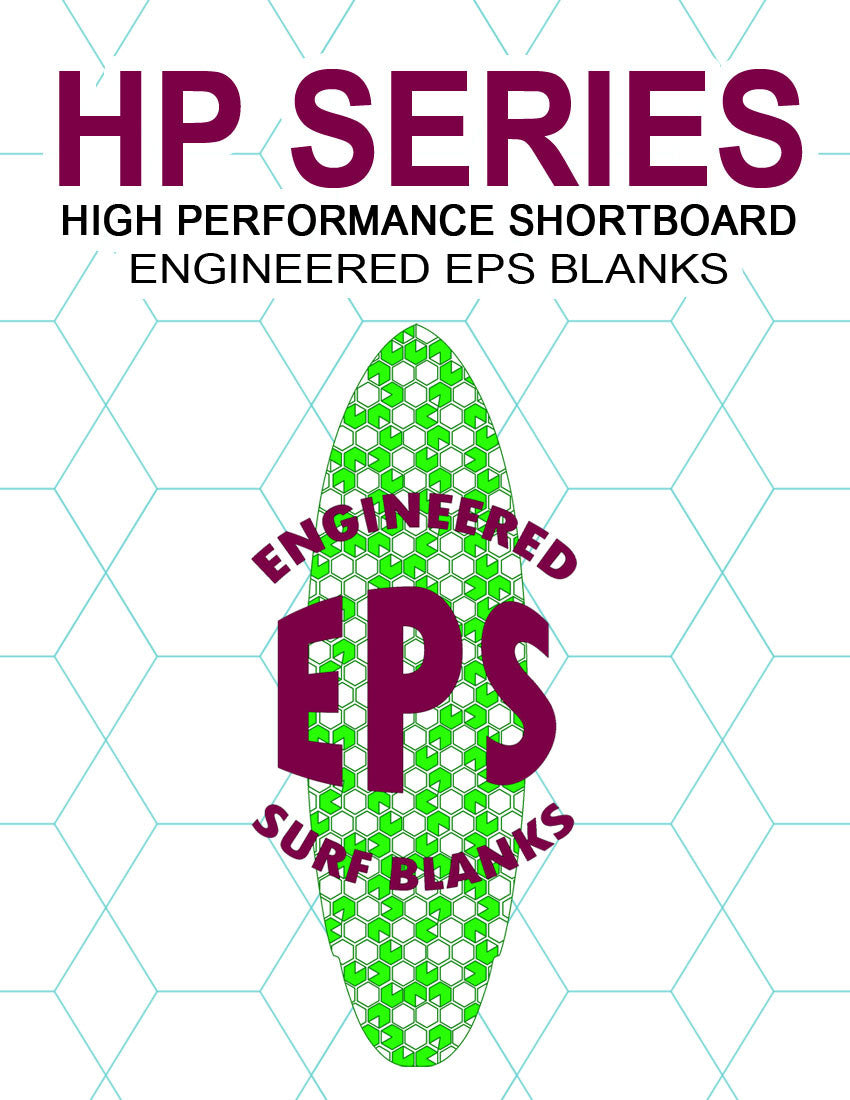 [HP Series] EPS Foam Shortboard Surfboard Blanks : Lower Entry Rocker  — Greenlight Surf Co.