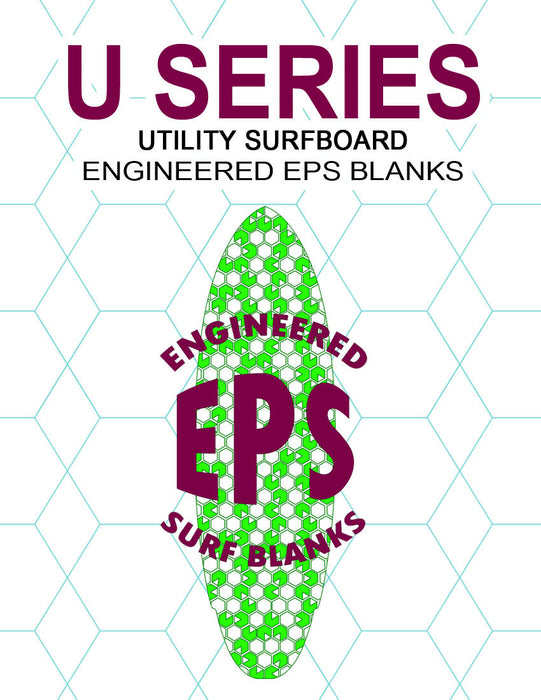 [U SERIES] EPS Foam Surfboard Blanks : "Utility" Blanks for Higher Volume Shapes